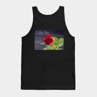Red Rose - I Love You Tank Top